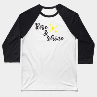 Rise and shine Isaiah 60 Baseball T-Shirt